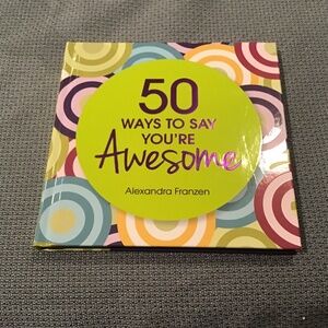 50 ways to say you’re awesome